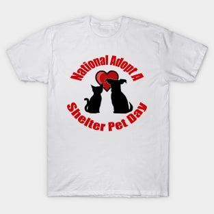 National Adopt A Shelter Pet Day T-Shirt